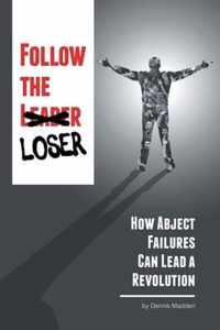 Follow the Loser