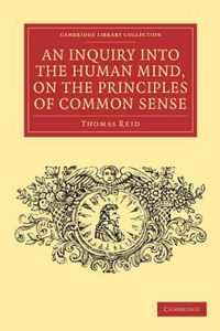 An Inquiry into the Human Mind, on the Principles of Common Sense