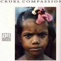 Cruel compassion - Peter Martens