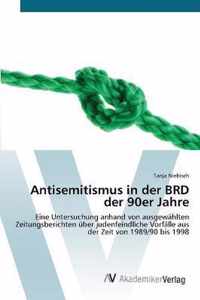 Antisemitismus in der BRD der 90er Jahre