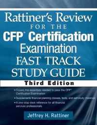 Rattiner's Review for the CFP(R) Certification Examination, Fast Track, Study Guide