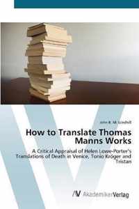 How to Translate Thomas Manns Works