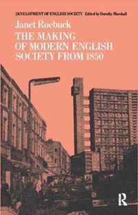 The Making of Modern English Society from 1850