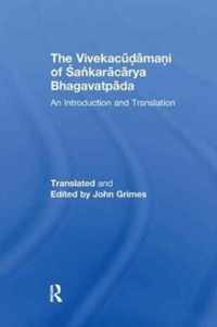 The Vivekacudamani of Sankaracarya Bhagavatpada