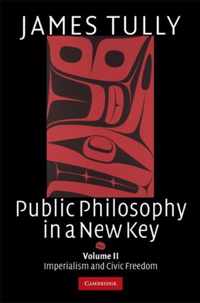 Public Philosophy in a New Key, Volume II