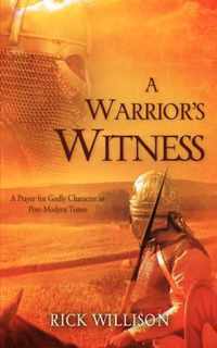 A Warrior's Witness