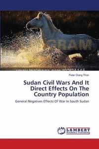 Sudan Civil Wars And It Direct Effects On The Country Population