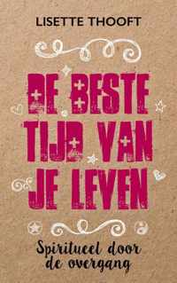 De beste tijd van je leven