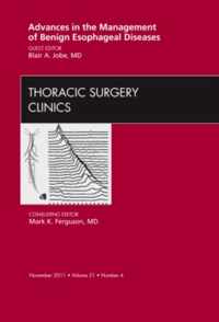 Advances in the Management of Benign Esophageal Diseases,  An Issue of Thoracic Surgery Clinics