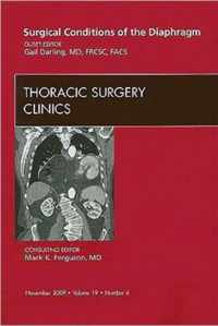 Surgical Conditions of the Diaphragm, An Issue of Thoracic Surgery Clinics