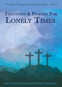 Thoughts and Prayers for Lonely Times