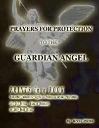 Prayers for Protection to the Guardian Angel