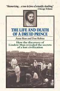 Life and Death of a Druid Prince