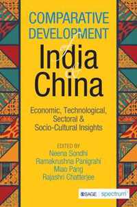 Comparative Development of India and China