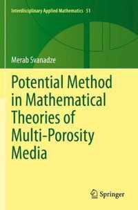 Potential Method in Mathematical Theories of Multi-Porosity Media