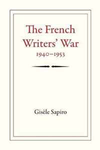 The French Writers' War, 1940-1953