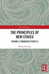 The Principles of New Ethics: Volume 3