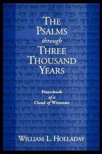 The Psalms through Three Thousand Years