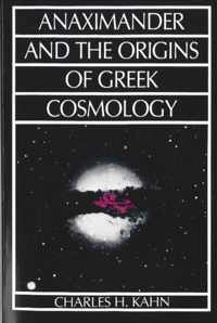 Anaximander And The Origins Of Greek Cosmology