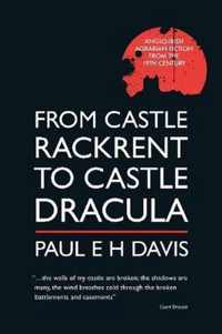 From Castle Rackrent to Castle Dracula