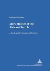 Mary - Mother of the African Church