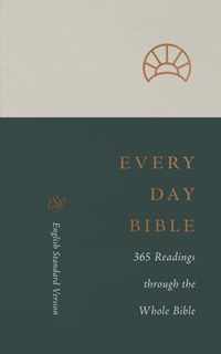 ESV Every Day Bible 365 Readings through the Whole Bible