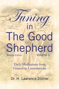 Tuning in The Good Shepherd Volume 1