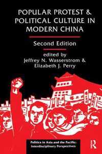 Popular Protest And Political Culture In Modern China