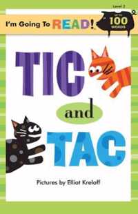 Tic and Tac