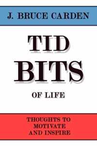 Tid Bits of Life