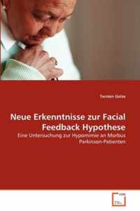 Neue Erkenntnisse zur Facial Feedback Hypothese