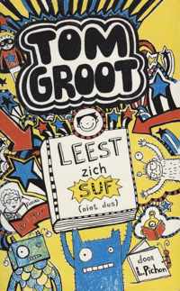 Tom Groot - Tom Groot leest zich suf