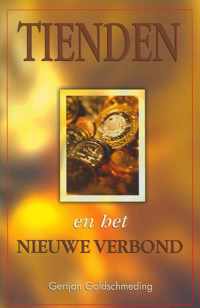 Goldschmeding, Tienden en het nieuwe verbond