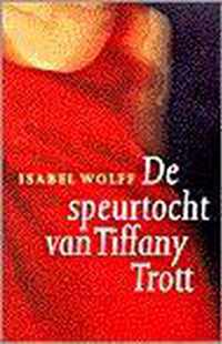 De Speurocht Van Tiffany Trott