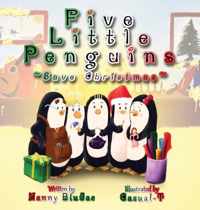 Five Little Penguins ~Save Christmas~