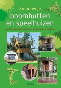 Zo bouw je boomhutten en speelhuizen