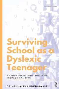 Surviving School as a Dyslexic Teenager