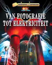 Keerpunten in de Wetenschap  -   Van fotografie tot elektriciteit