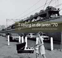 Tilburg in de jaren '70