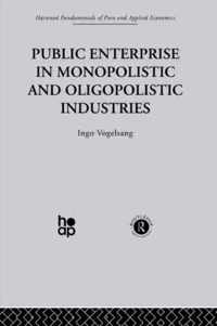 Public Enterprise in Monopolistic and Oligopolistic Enterprises