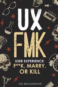 UX: FMK: User Experience