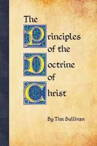 The Principles of the Doctrine of Christ