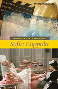 Denken in het donker  -   Denken in het donker met Sofia Coppola