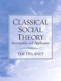 Classical Social Theory