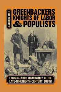 Greenbackers, Knights of Labor, and Populists