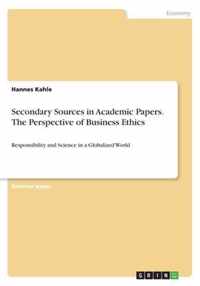 Secondary Sources in Academic Papers. The Perspective of Business Ethics