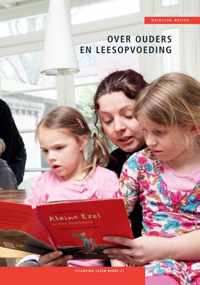 Stichting lezen reeks 21 - Over ouders en leesopvoeding