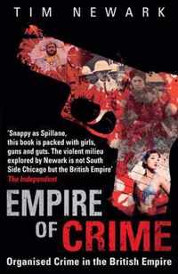 Empire of CrimeOrganised Crime in the British Empire