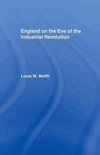 England on the Eve of Industrial Revolution