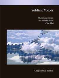 Sublime Voices - The Fictional Science and Scientific Fiction of Abe Kobo